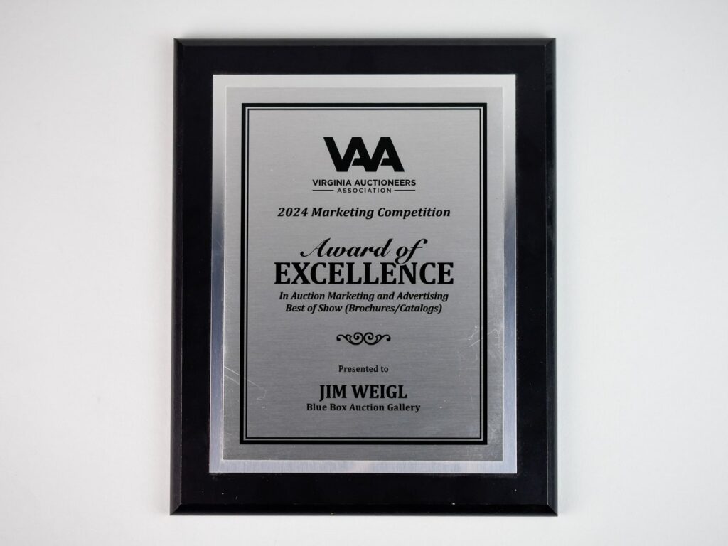 Virginia Auctioneers Association 2024 Marketing Competition plaque: Award of Excellence in Auction Marketing and Advertising, Best of Show (Brochures/Catalogs), presented to Jim Weigl, Blue Box Auction Gallery